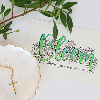 Bloom where you are planted - ansichtkaart geschikt als bedankje voor een communie