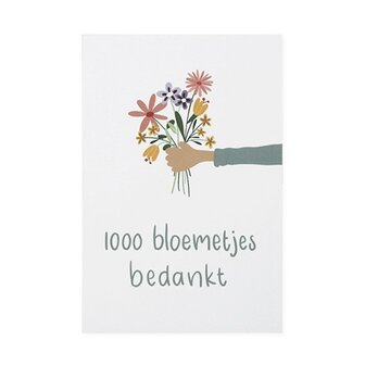 Ansichtkaart 100 x 148 mm met de tekst &lsquo;1000 bloemetjes bedankt&rsquo;