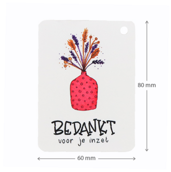 Label - Bedankt voor je inzet | 60 x 80 mm | Maatgeving