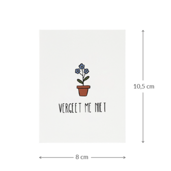 Vergeet me niet - Maatgeving