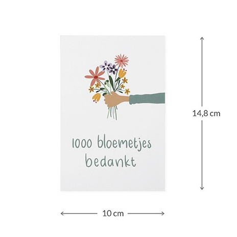 Maatgeving ansichtkaart 100 x 148 mm met de tekst ‘1000 bloemetjes bedankt’
