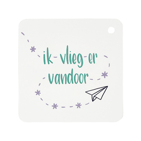 Ik vlieg er vandoor - kindertraktatie - label voorkant