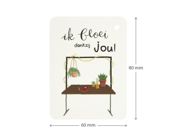 Label - Ik bloei dankzij jou | 60 x 80 mm | Maatgeving