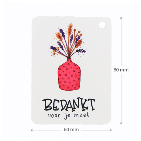 Label - Bedankt voor je inzet | 60 x 80 mm | Maatgeving