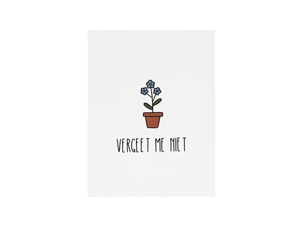 Voorkant kaartje 80 x 105 mm met de tekst ‘Vergeet me niet’