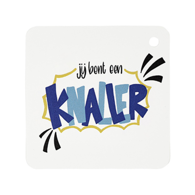 Label - Jij bent een knaller | 60 x 60 mm